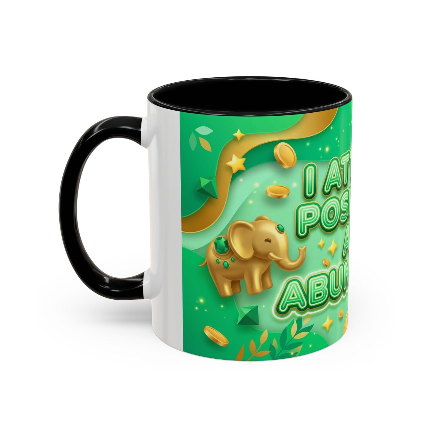 Positive Mindset Coffee Mug – I Attract Positivity and Abundance Accent Ceramic Mug