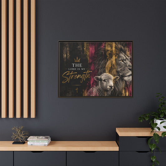 The Lord Is My Strength Wall Art – 40x30 Framed Matte Canvas Portrait