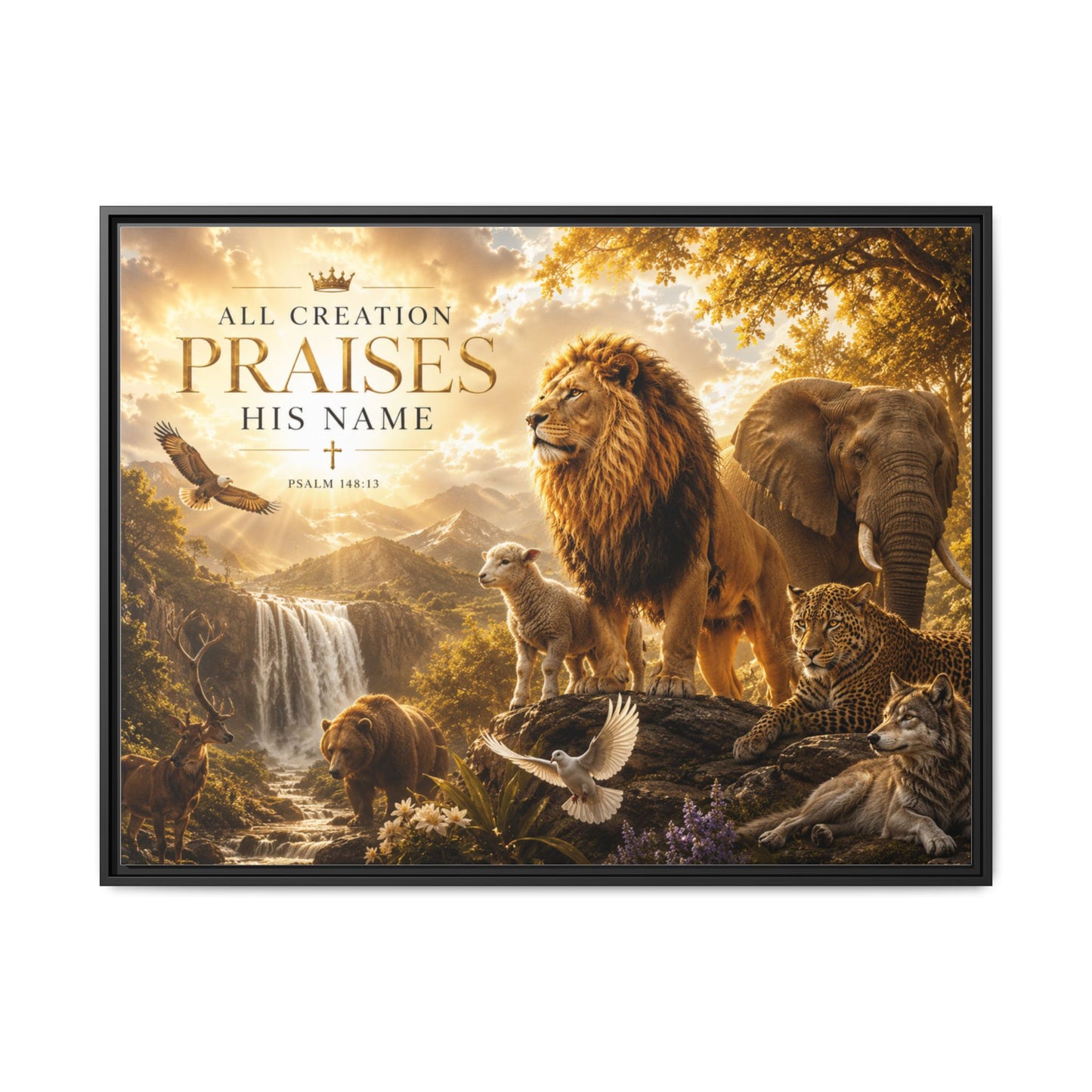 All Creation Praise His Name Wall Art – 40x30 Framed Matte Canvas Portrait