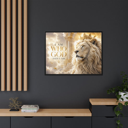 I Am Who God Says I Am Wall Art – 40x30 Framed Matte Canvas Portrait