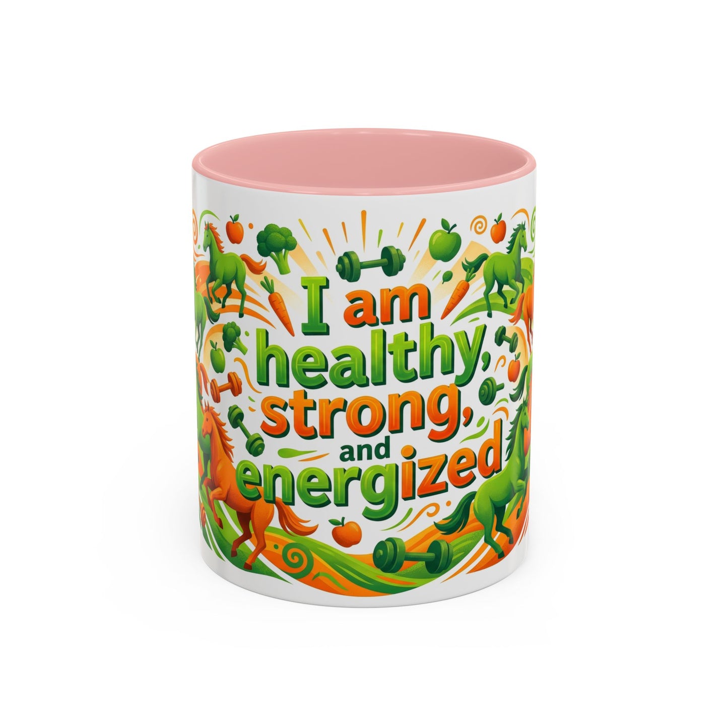 I Am Healthy, Strong and Energized Accent Coffee Mug – 11oz Limited Edition Motivational Wellness Mug