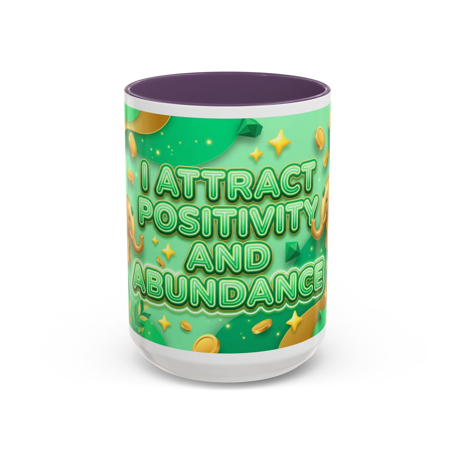 Positive Mindset Coffee Mug – I Attract Positivity and Abundance Accent Ceramic Mug