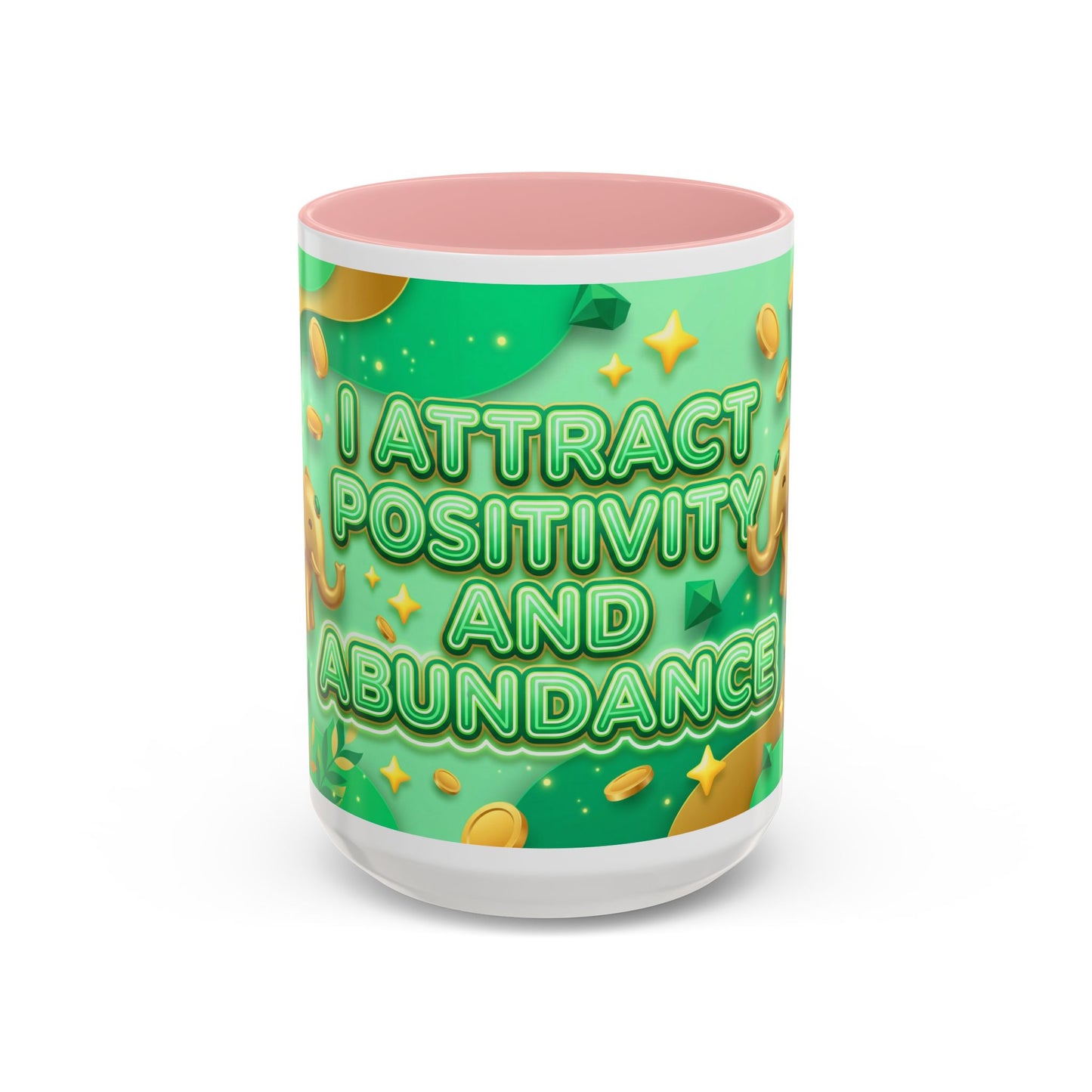 Positive Mindset Coffee Mug – I Attract Positivity and Abundance Accent Ceramic Mug