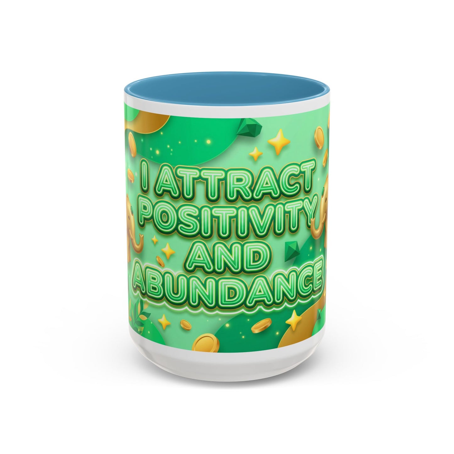 Positive Mindset Coffee Mug – I Attract Positivity and Abundance Accent Ceramic Mug