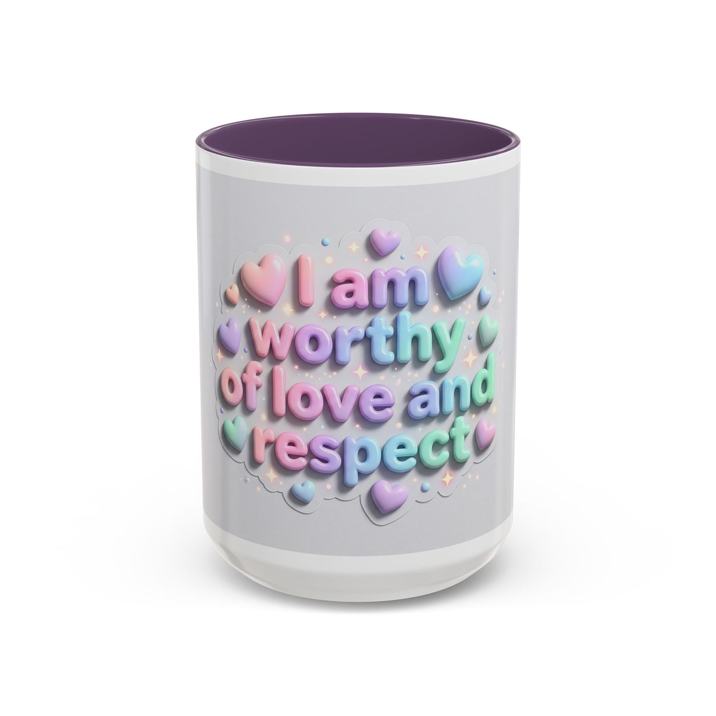 Self Love Mug – I Am Worthy of Love and Respect Accent Coffee Mug
