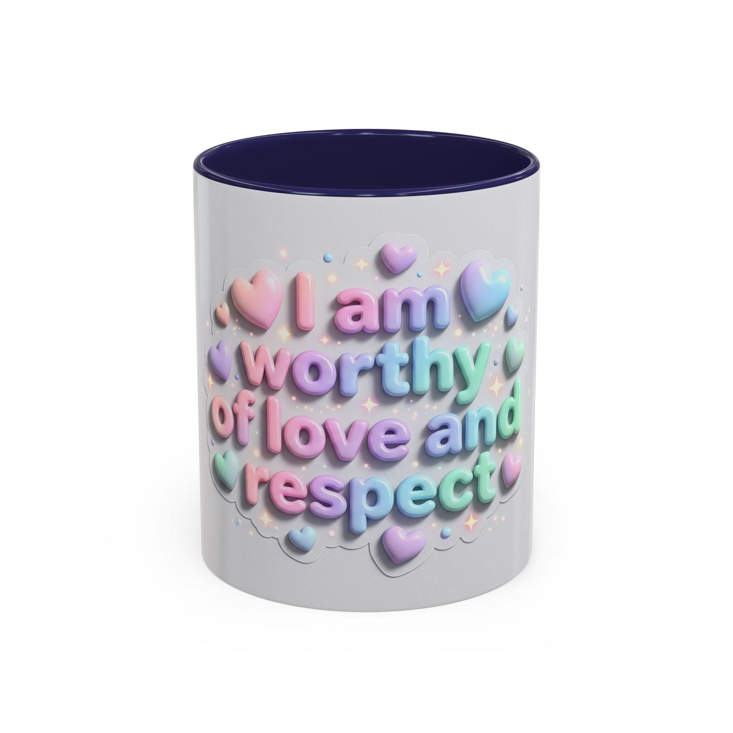 Self Love Mug – I Am Worthy of Love and Respect Accent Coffee Mug