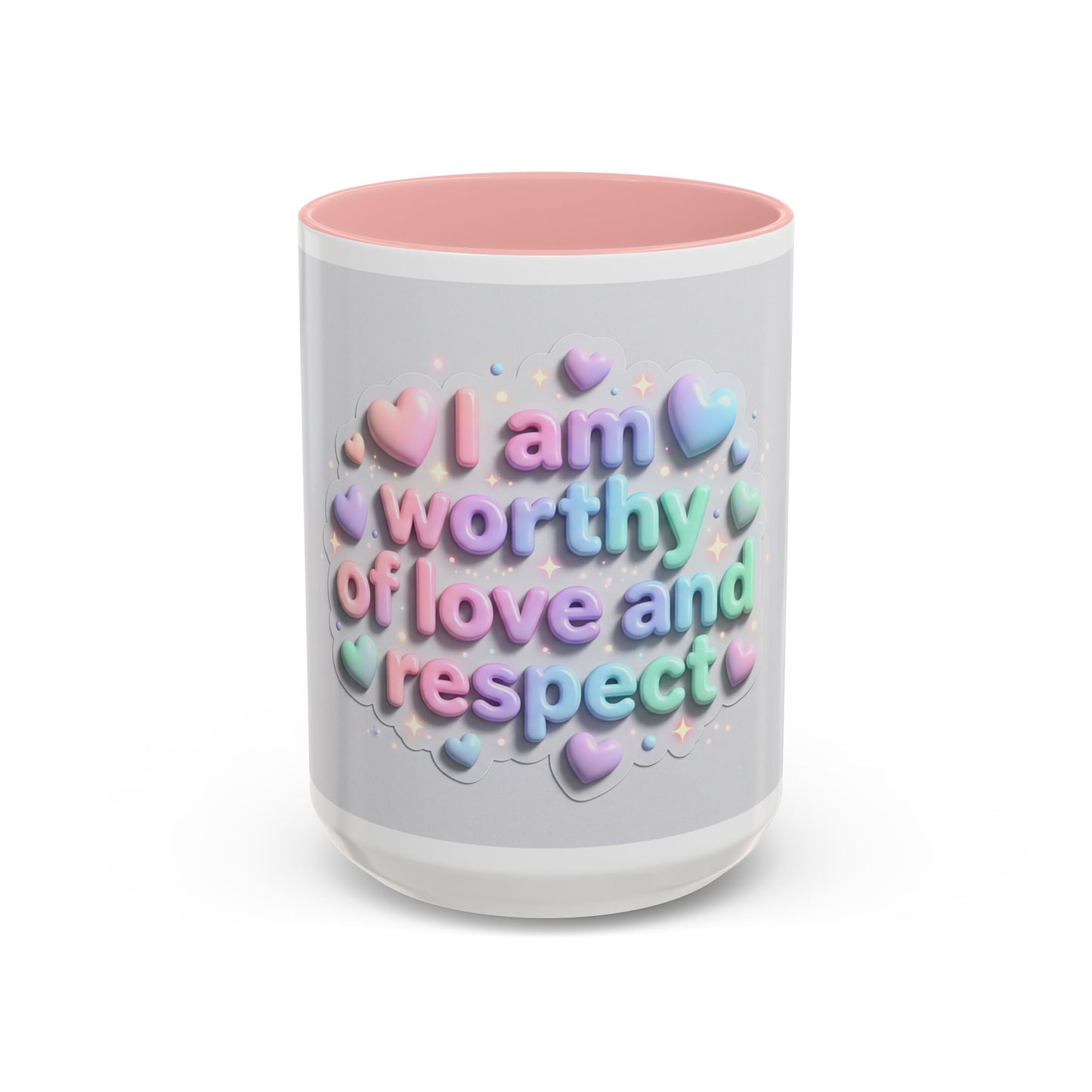 Self Love Mug – I Am Worthy of Love and Respect Accent Coffee Mug