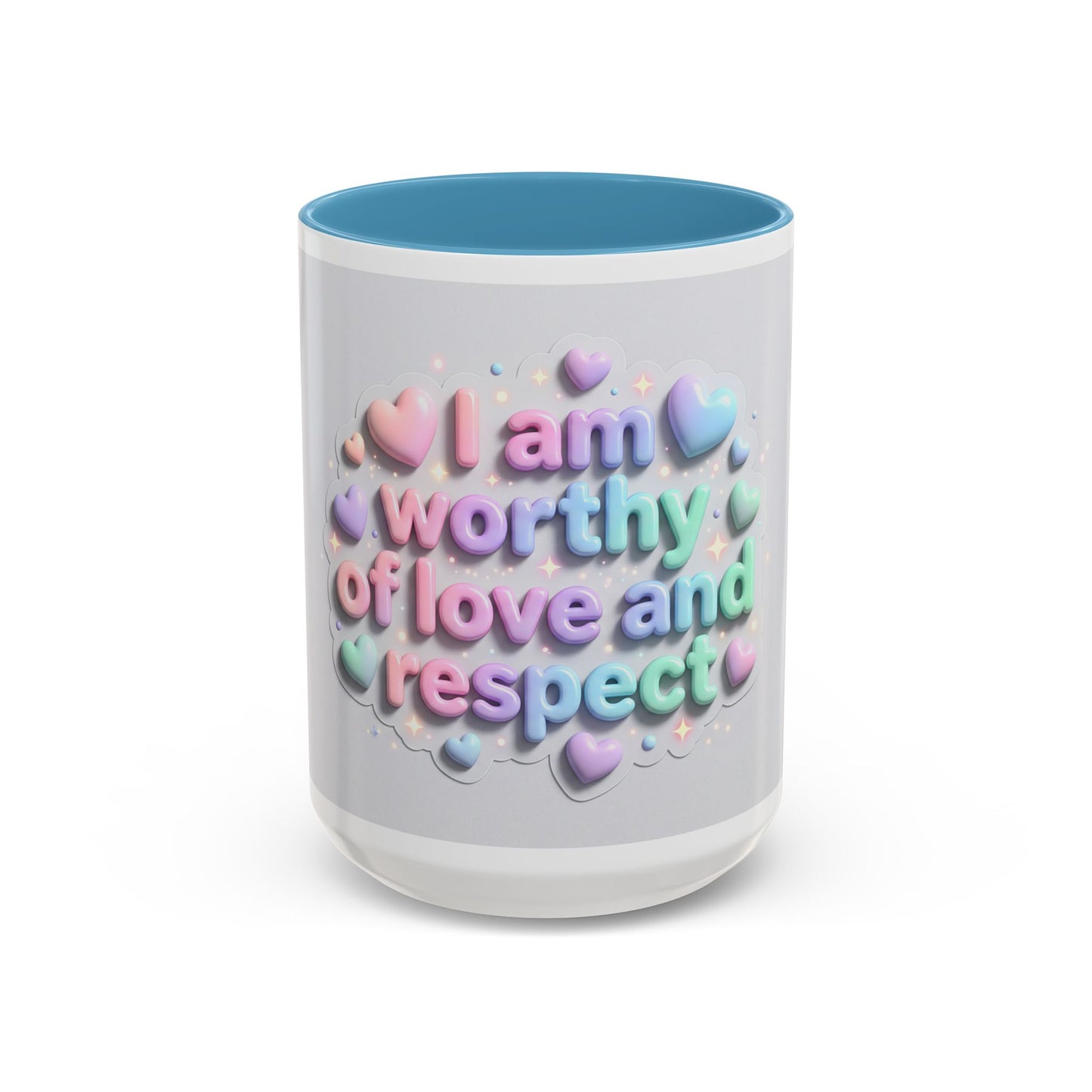 Self Love Mug – I Am Worthy of Love and Respect Accent Coffee Mug