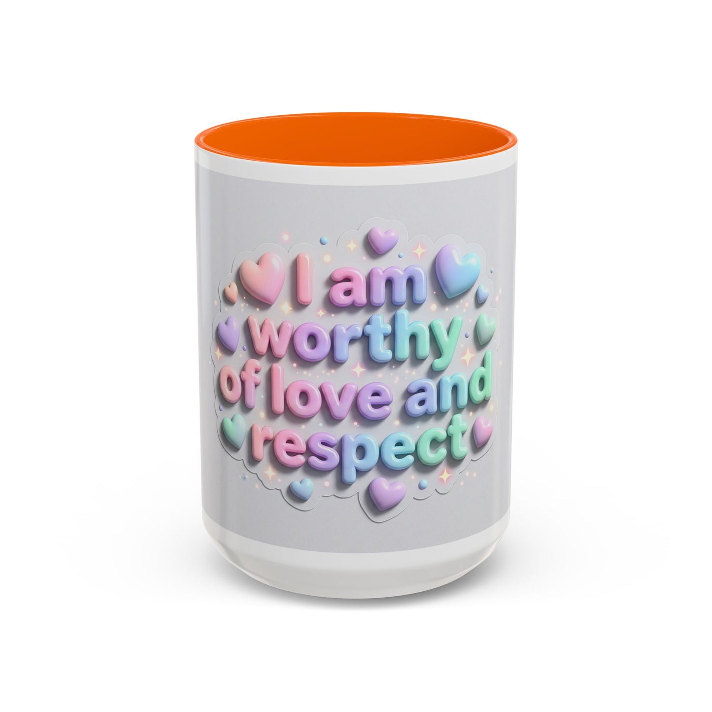 Self Love Mug – I Am Worthy of Love and Respect Accent Coffee Mug